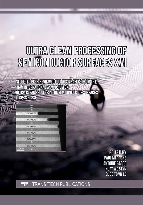 Ultra Clean Processing of Semiconductor Surfaces XVI - 