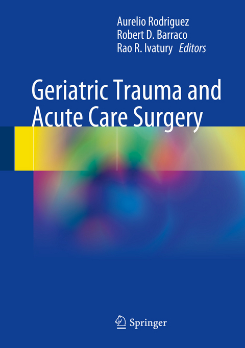 Geriatric Trauma and Acute Care Surgery - 