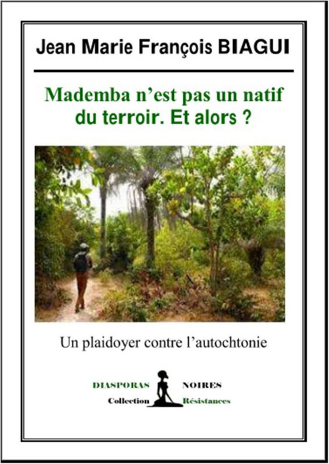 Mademba n''est pas un natif du terroir. Et alors ? -  Jean Marie Francois Biagui