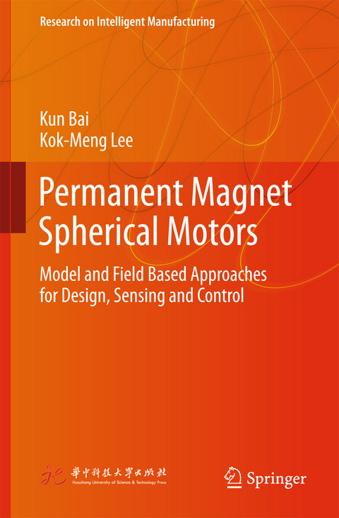 Permanent Magnet Spherical Motors -  Kun Bai,  Kok-Meng Lee