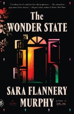 The Wonder State - Sara Flannery Murphy