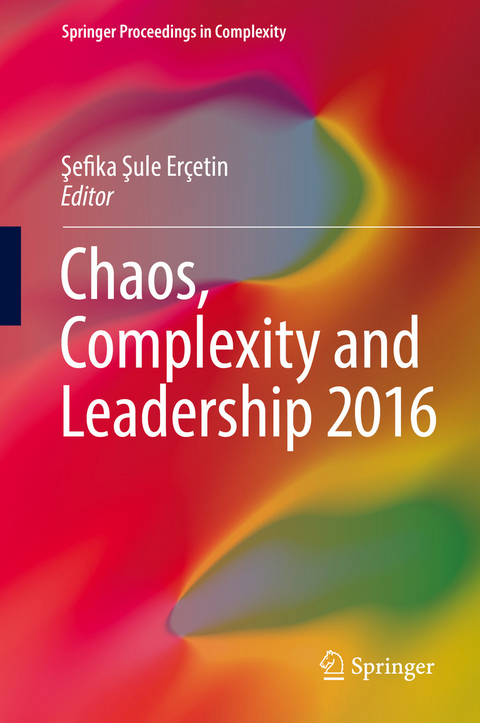 Chaos, Complexity and Leadership 2016 - 