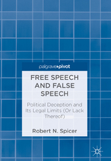 Free Speech and False Speech - Robert N. Spicer