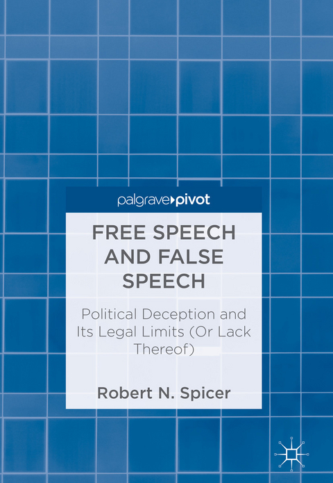 Free Speech and False Speech - Robert N. Spicer