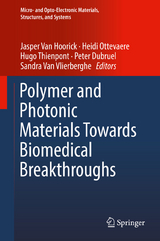 Polymer and Photonic Materials Towards Biomedical Breakthroughs - 