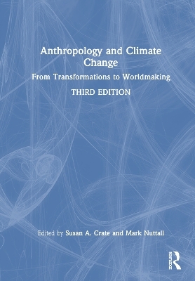 Anthropology and Climate Change - 