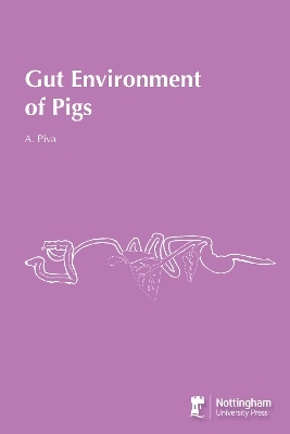 Gut Environment of Pigs - A. Piva