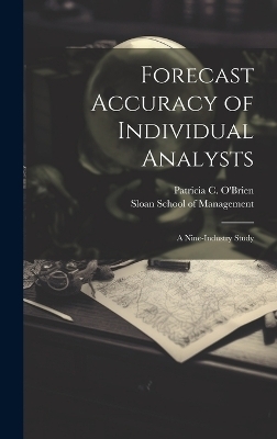 Forecast Accuracy of Individual Analysts - Patricia C O'Brien