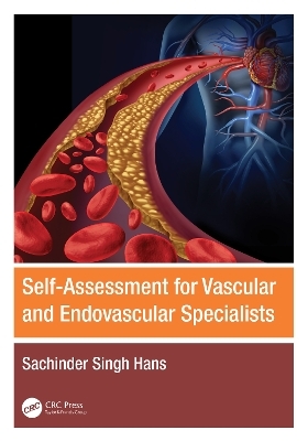Self-Assessment for Vascular and Endovascular Specialists - Sachinder Singh Hans