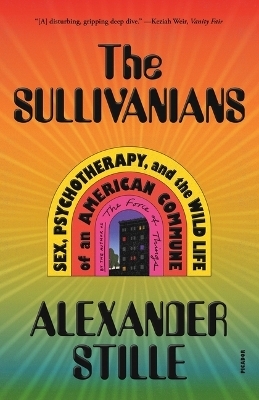 The Sullivanians - Alexander Stille