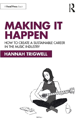 Making It Happen - Hannah Trigwell