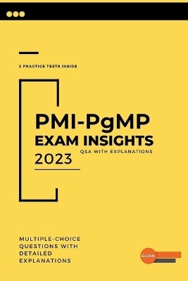 PMI-PgMP Exam Insights -  Sujan