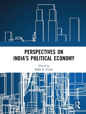 Perspectives on India's Political Economy - 