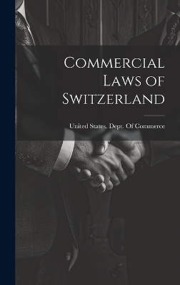 Commercial Laws of Switzerland - 