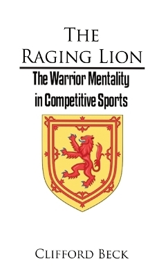 The Raging Lion - Clifford Beck