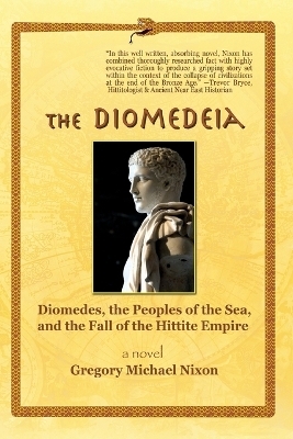 The Diomedeia - Gregory Michael Nixon, Gregory Nixon