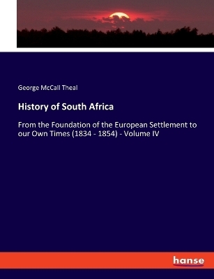 History of South Africa - George McCall Theal