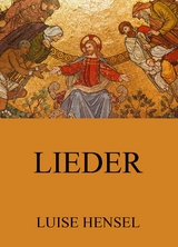 Lieder - Luise Hensel