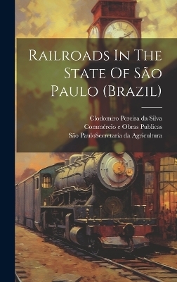 Railroads In The State Of São Paulo (brazil) - 