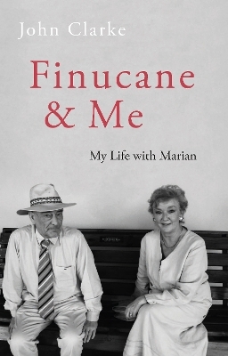 Finucane and Me - John Clarke