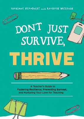 Don't Just Survive, Thrive - SaraJane Herrboldt