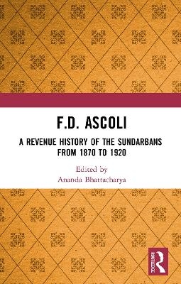 F.D. Ascoli: A Revenue History of the Sundarbans - 