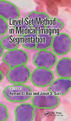 Level Set Method in Medical Imaging Segmentation - 