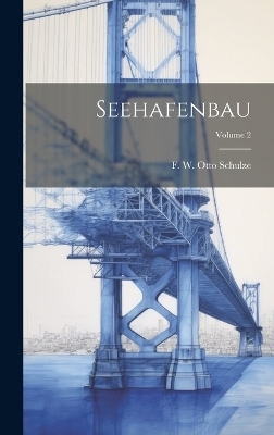 Seehafenbau; Volume 2 - 