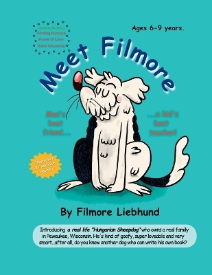 Meet Filmore - Filmore Liebhund