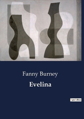 Evelina - Fanny Burney