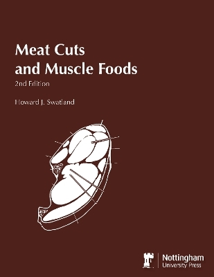 Meat Cuts and Muscle Foods: 2nd Edition - Howard J. Swatland