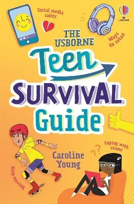 The Usborne Teen Survival Guide - Caroline Young