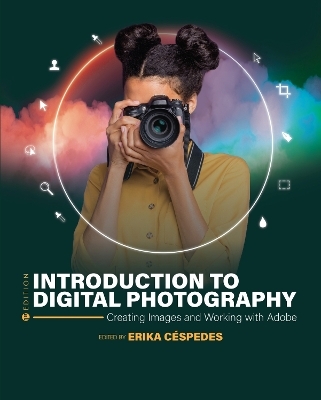 Introduction to Digital Photography - Erika Céspedes