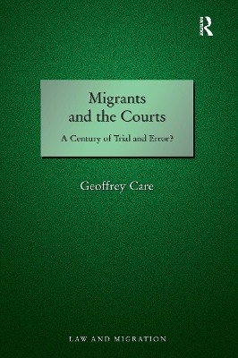 Migrants and the Courts - Geoffrey Care