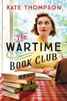 The Wartime Book Club - Kate Thompson