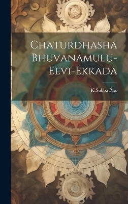 Chaturdhasha Bhuvanamulu-Eevi-Ekkada - Ksubba Rao