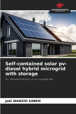Self-contained solar pv-diesel hybrid microgrid with storage - Joël WANZIO SABEN