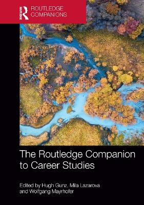 The Routledge Companion to Career Studies - 
