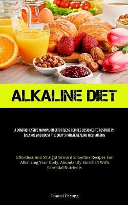 Alkaline Diet - Samuel Cheung