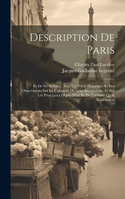 Description De Paris - Charles Paul Landon, Jacques Guillaume Legrand