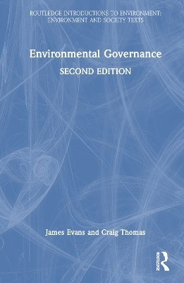 Environmental Governance - James Evans, Craig Thomas