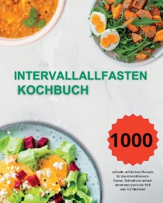 Intervallfasten Kochbuch - André Paolin