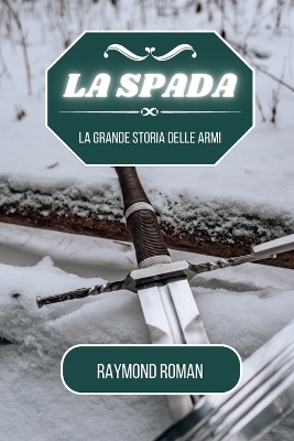 La spada - Raymond Roman