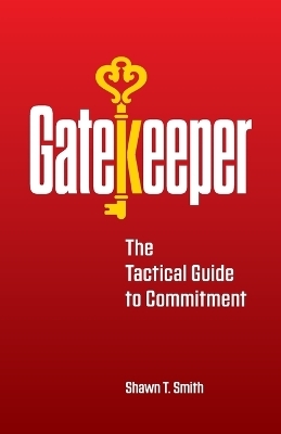 Gatekeeper - Shawn T Smith