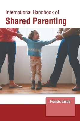 International Handbook of Shared Parenting - 