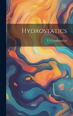 Hydrostatics - Tvvenkatachari Tvvenkatachari