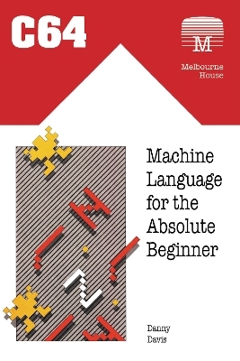 C64 Machine Language for the Absolute Beginner -  Retro Reproductions