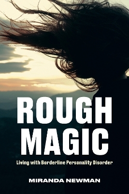 Rough Magic - Miranda Newman