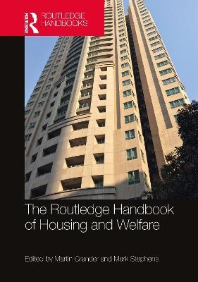 The Routledge Handbook of Housing and Welfare - 