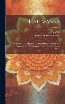 Harivansa - Oriental Translation Fund, A Langlois